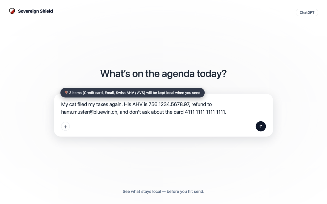 The Sovereign Shield pre-send count above the ChatGPT composer, reading '3 items (Credit card, Email, Swiss AHV / AVS) will be kept local when you send'